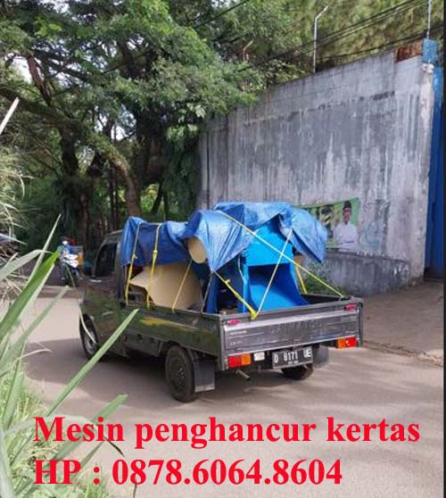 Dalam dalam perjalanan menuju ke cilegon untuk mengirim mesin penghancur kertas